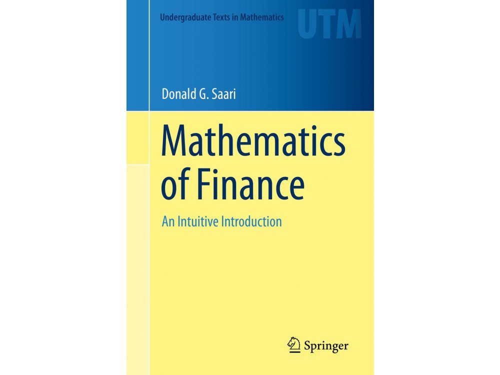 Mathematics of Finance: An Intuitive Introduction