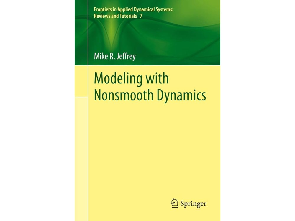 Modeling with Nonsmooth Dynamics