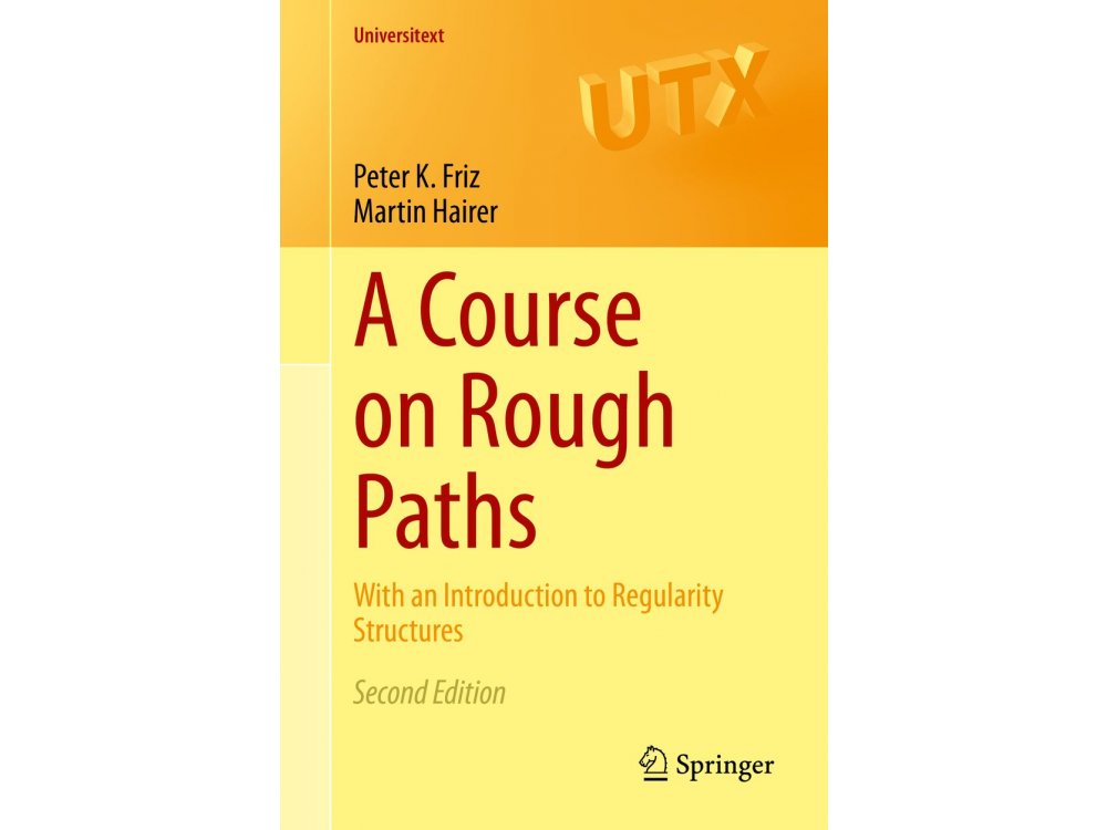 A Course on Rough Paths: With an Introduction to Regularity Structures