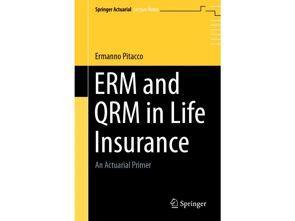 ERM and QRM in Life Insurance: An Actuarial Primer