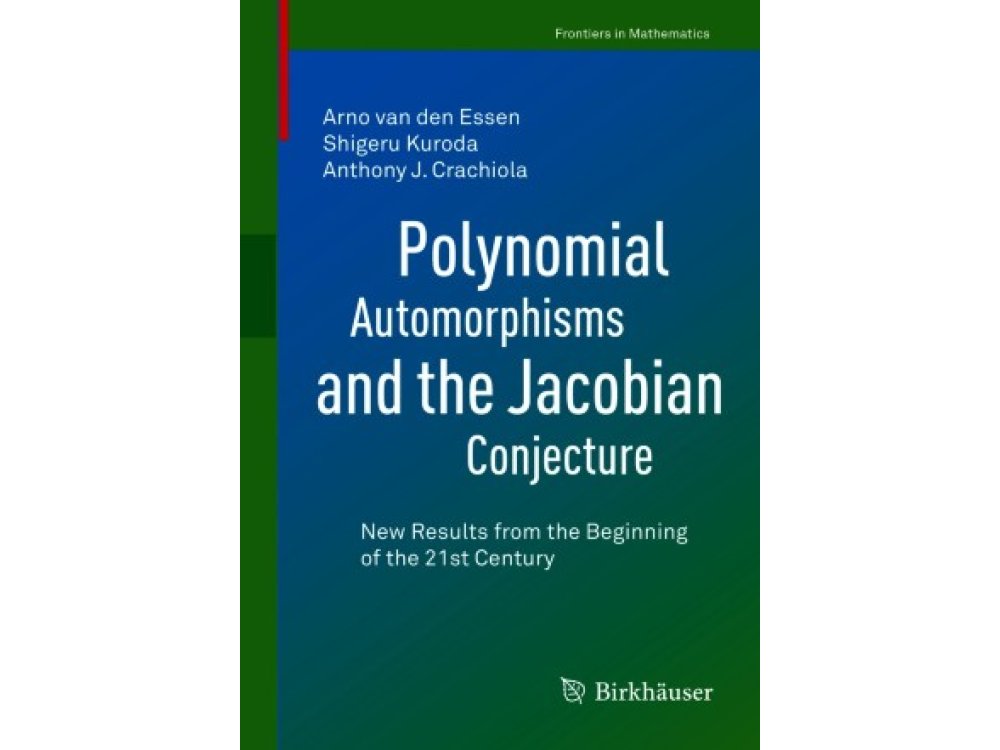 Polynomial Automorphisms and the Jacobian Conjecture