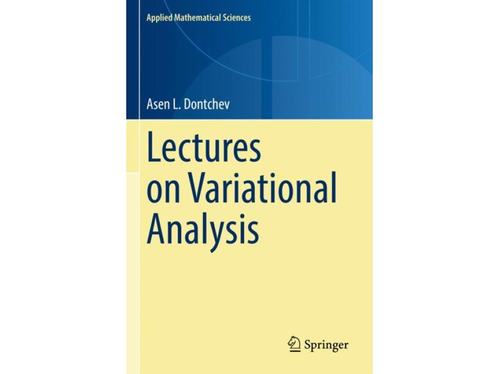 Lectures on Variational Analysis