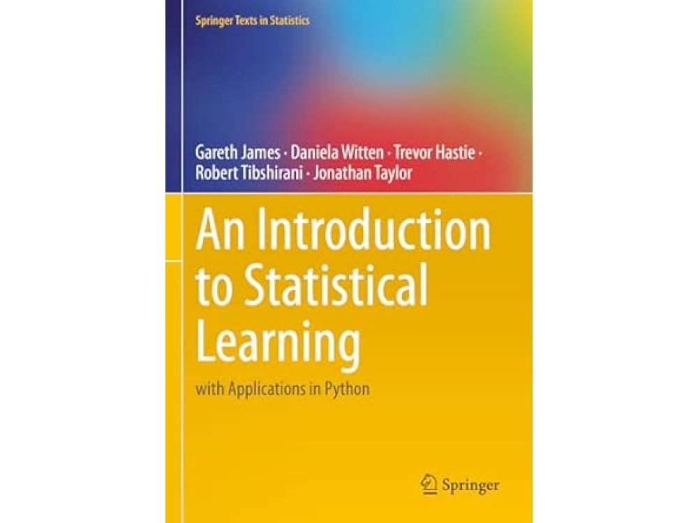 An Introduction to Statistical Learning: with Applications in Python