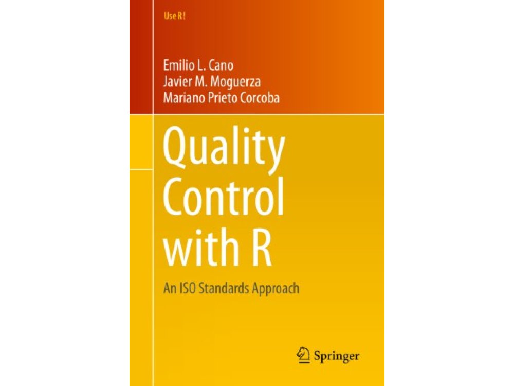 Quality Control with R: An ISO Standards Approach