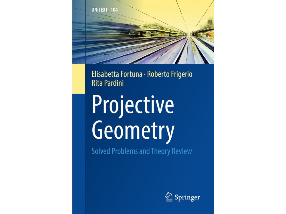 Projective Geometry: Solved Problems and Theory Review