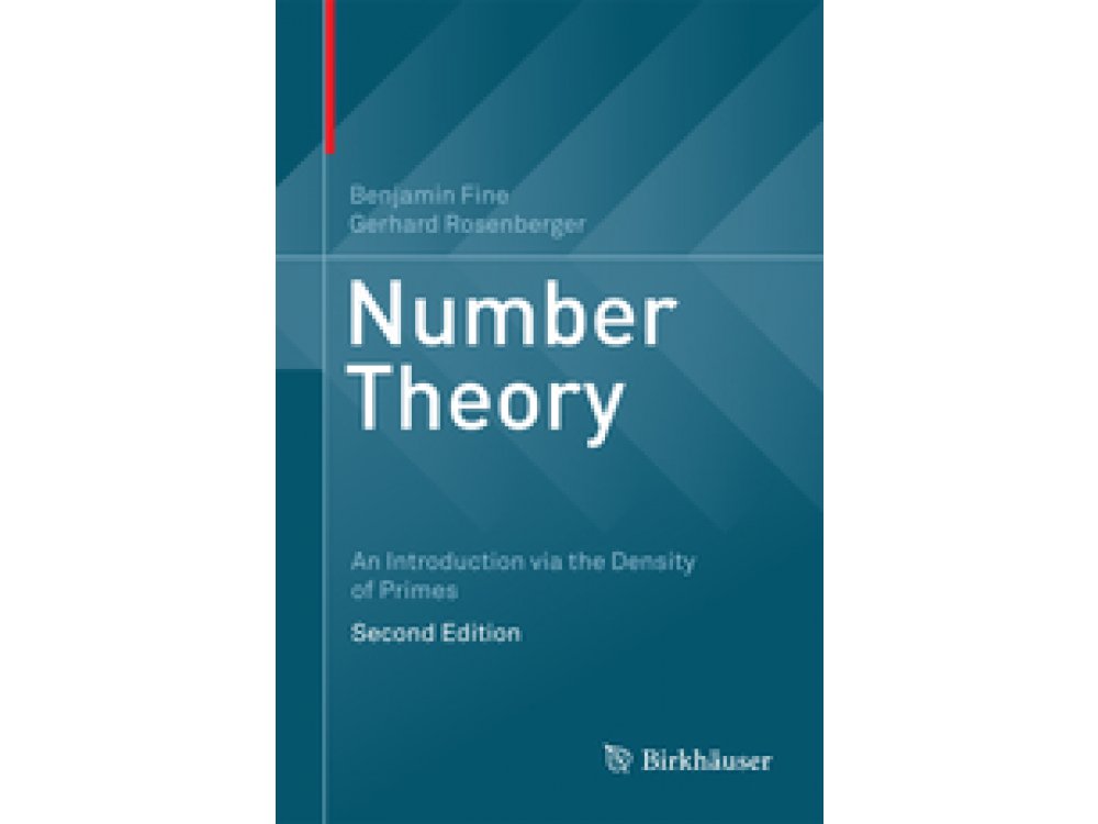 Number Theory: An Introduction via the Density of Primes