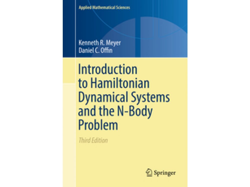 Introduction to Hamiltonian Dynamical Systems and the N-Body Problem