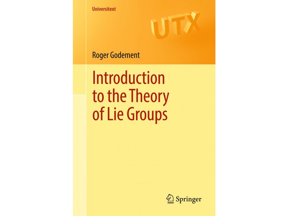 Introduction to the Theory of Lie Groups