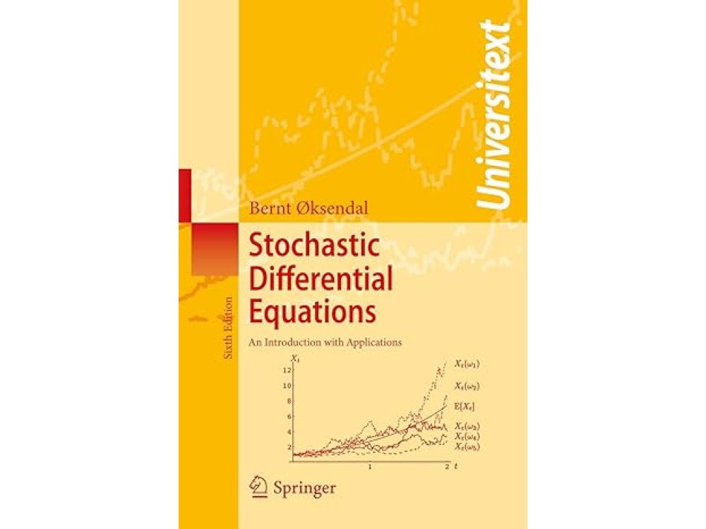 Stochastic Differential Equations: An Introduction with Applications