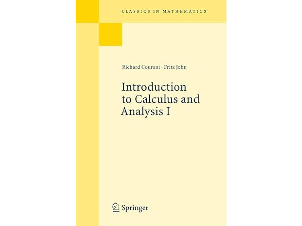 Introduction to Calculus and Analysis I