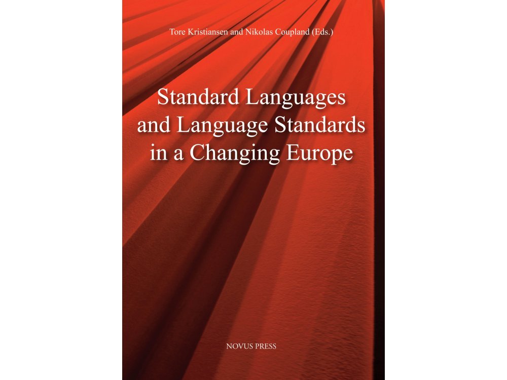 Standard Laguages and Language Standards in a Changing Europe