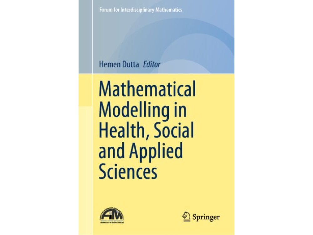 Mathematical Modelling in Health, Social and Applied Sciences