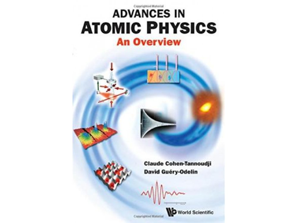 Advances in Atomic Physics : An Overview