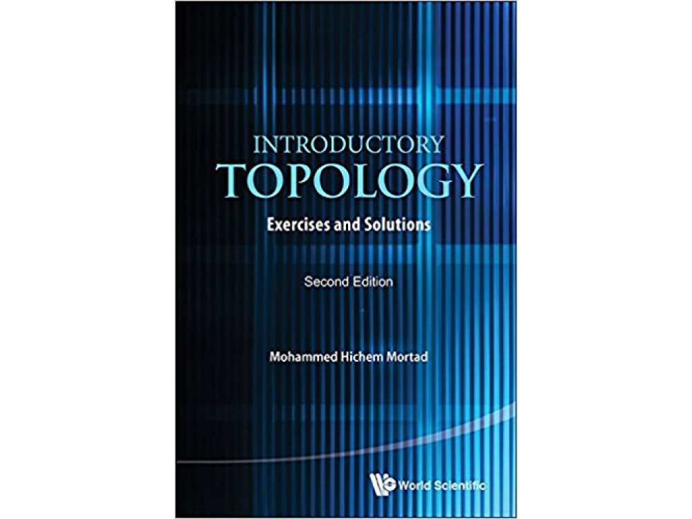 Introductory Topology : Exercises and Solutions