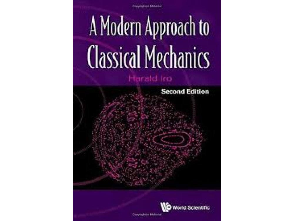 A Modern Approach To Classical Mechanics