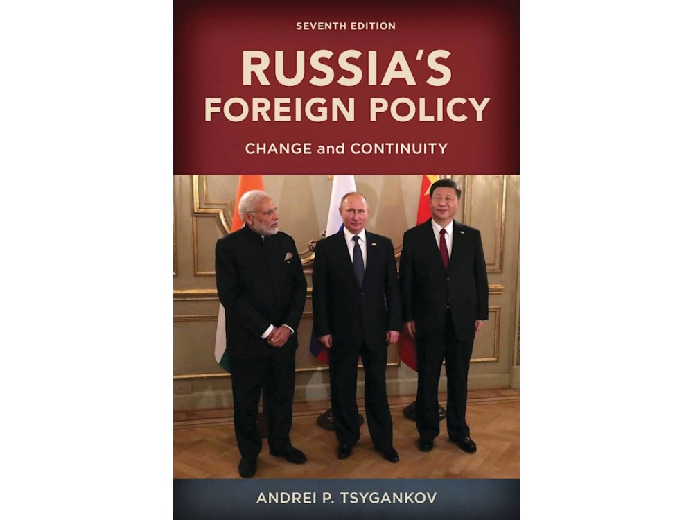 Russia's Foreign Policy: Change and Continuity