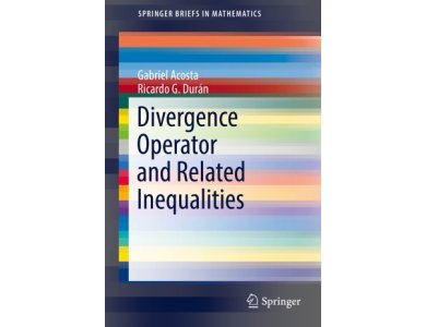 Divergence Operator and Related Inequalities