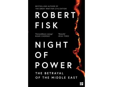 Night of Power: The Betrayal of the Middle East