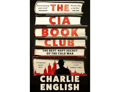 The CIA Book Club: The Best-Kept Secret of the Cold War