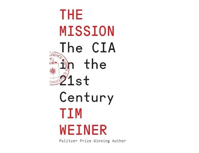 The Mission: The CIA in the 21st Century