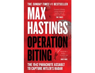 Operation Biting: The 1942 Parachute Assault to Capture Hitler’s Radar