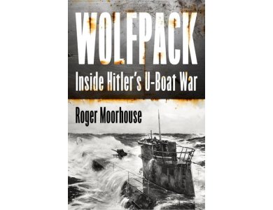 Wolfpack: Inside Hitler’s U-Boat War