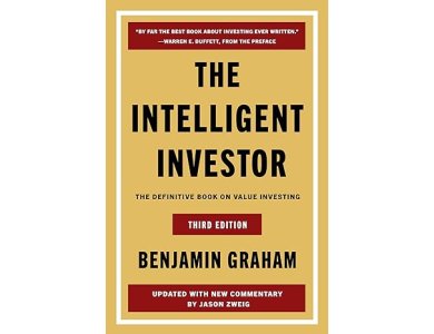 The Intelligent Investor: The Definitive Book on Value Investing