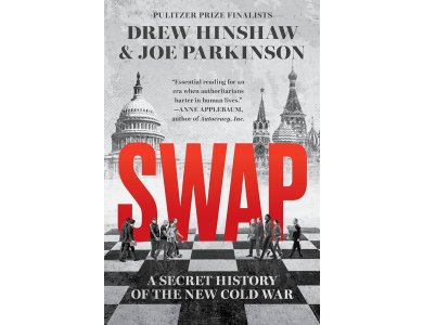 Swap: A Secret History of the New Cold War