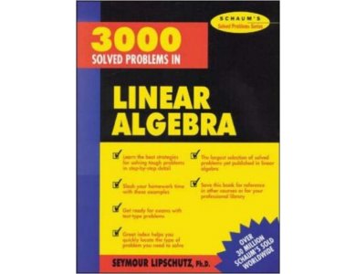 3000 Solved Problems in Linear Algebra Schaum's Outlines