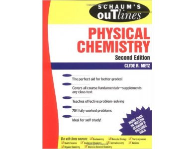 Theory and Problems of Physical Chemistry Schaum's Outlines