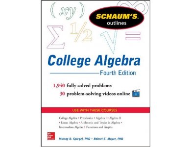 College Algebra Schaum's Outline