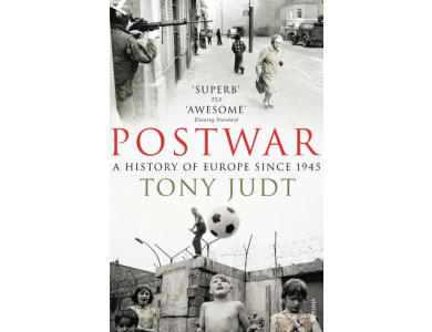 Postwar: A History of Europe since 1945
