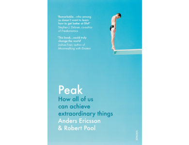 Peak: How All of Us Can Achieve Extraordinary Things