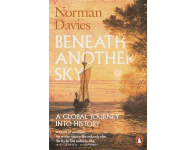 Beneath Another Sky: A Global Journey Into History