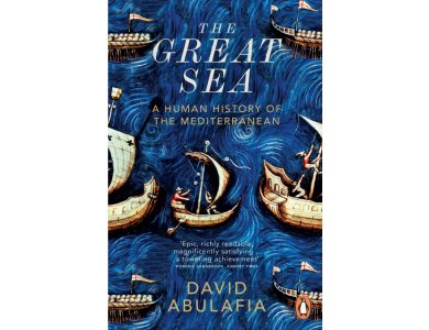 The Great Sea: A Human History of the Mediterranean