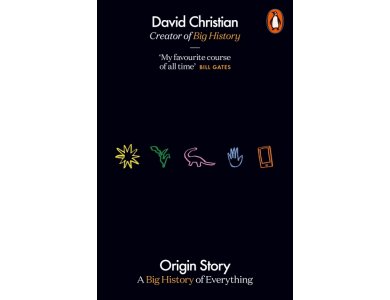 Origin Story: A Big History of Everything