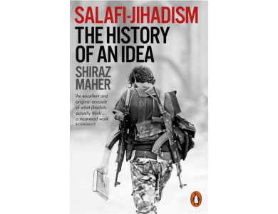 Salafi-Jihadism: The History of an Idea