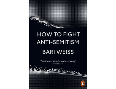 How to Fight Anti-Semitism