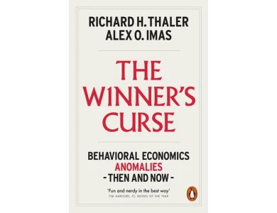 The Winner's Curse: Behavioral Economics Anomalies Then and Now