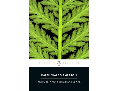 Nature and Selected Essays