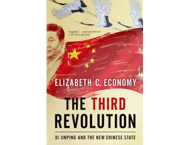 The Third Revolution: Xi Jinping and the New Chinese State