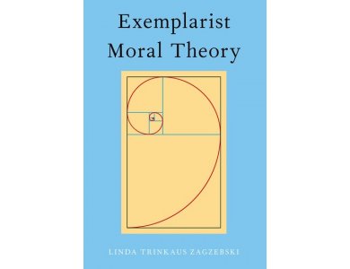 Exemplarist Moral Theory