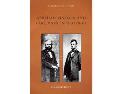 Abraham Lincoln and Karl Marx in Dialogue