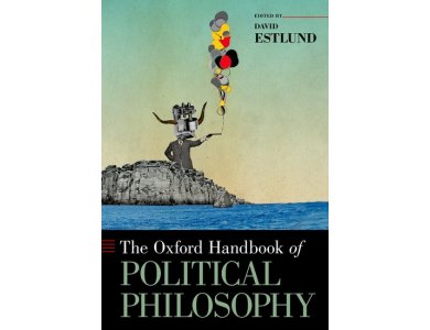 The Oxford Handbook of Political Philosophy