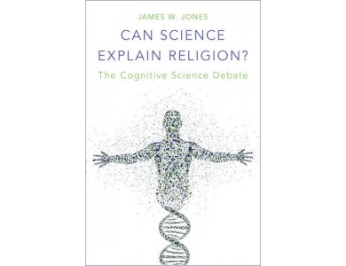 Can Science Explain Religion? The Cognitive Science Deabate