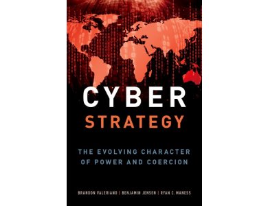 Cyber Strategy: The Evolving Character of Power and Coercion