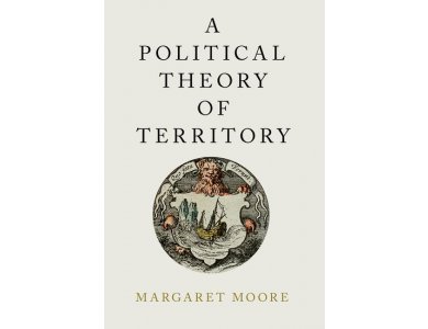 A Political Theory of Territory