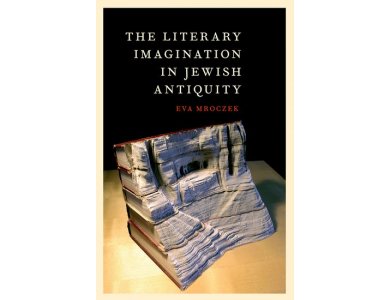 The Literary Imagination in Jewish Antiquity