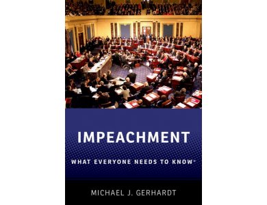 Impeachment: What Everyone Needs to Know