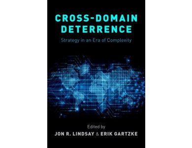 Cross-Domain Deterrence: Strategy in an Era of Complexity